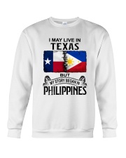 LIVE IN TEXAS BEGAN IN PHILIPPINES Crewneck Sweatshirt thumbnail
