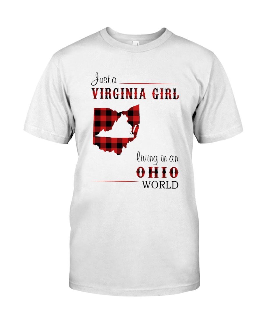 VIRGINIA GIRL LIVING IN OHIO WORLD Classic T-Shirt