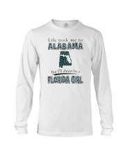 FLORIDA GIRL LIFE TOOK TO ALABAMA Long Sleeve Tee tile