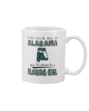 FLORIDA GIRL LIFE TOOK TO ALABAMA Mug tile