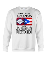 LIVE IN ARKANSAS BEGAN IN PUERTO RICO Crewneck Sweatshirt tile