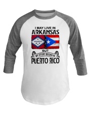 LIVE IN ARKANSAS BEGAN IN PUERTO RICO Baseball Tee tile