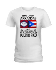 LIVE IN ARKANSAS BEGAN IN PUERTO RICO Ladies T-Shirt tile