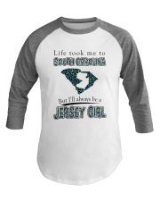 JERSEY GIRL LIFE TOOK TO SOUTH CAROLINA Baseball Tee tile
