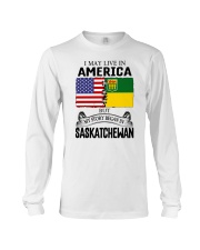 LIVE IN AMERICA BEGAN IN SASKATCHEWAN ROOT Long Sleeve Tee thumbnail