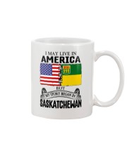 LIVE IN AMERICA BEGAN IN SASKATCHEWAN ROOT Mug thumbnail