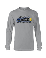 MADE IN PENNSYLVANIA A LONG LONG TIME AGO Long Sleeve Tee thumbnail