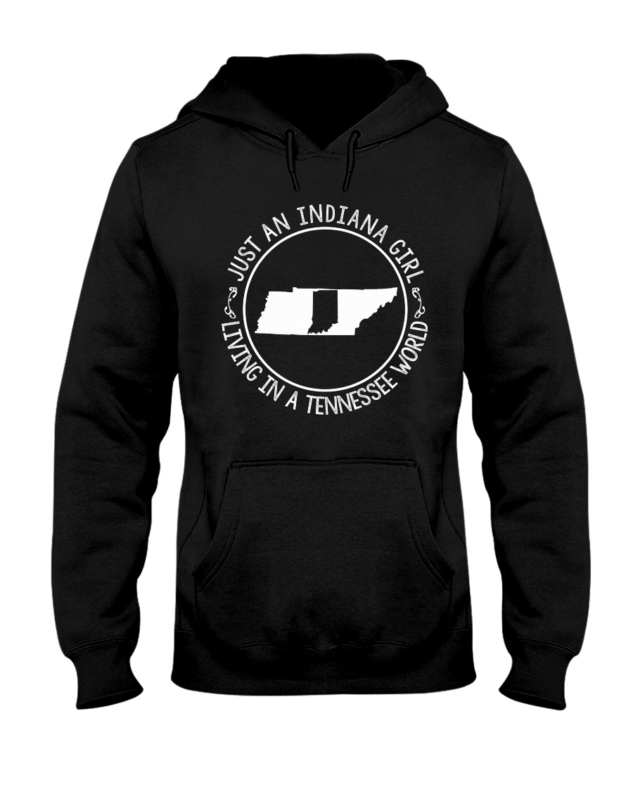 INDIANA GIRL LIVING IN TENNESSEE WORLD Hooded Sweatshirt