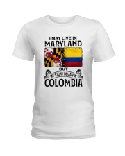 LIVE IN MARYLAND BEGAN IN COLOMBIA Ladies T-Shirt tile
