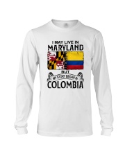 LIVE IN MARYLAND BEGAN IN COLOMBIA Long Sleeve Tee tile