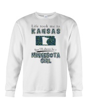 MINNESOTA GIRL LIFE TOOK TO KANSAS Crewneck Sweatshirt tile
