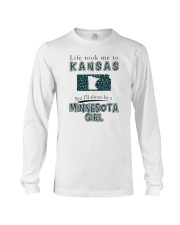 MINNESOTA GIRL LIFE TOOK TO KANSAS Long Sleeve Tee tile
