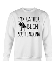 I'd Rather Be In South Carolina Crewneck Sweatshirt tile