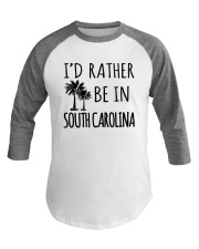 I'd Rather Be In South Carolina Baseball Tee tile