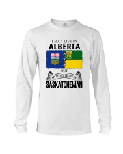 LIVE IN ALBERTA BEGAN IN SASKATCHEWAN ROOT WOMEN Long Sleeve Tee thumbnail