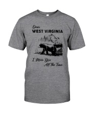 WEST VIRGINIA I MISS YOU ALL THE TIME Classic T-Shirt front