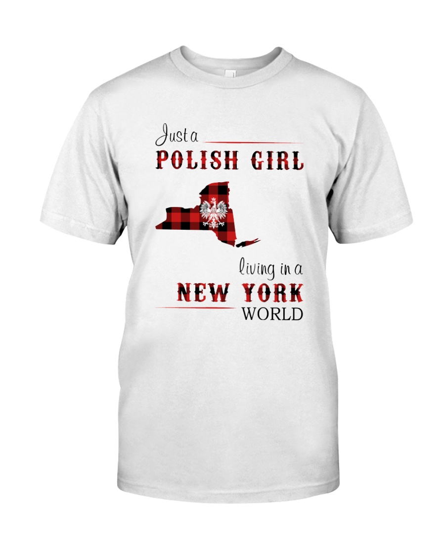 POLISH GIRL LIVING IN NEW YORK WORLD Classic T-Shirt