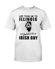 IRISH GUY LIFE TOOK TO ILLINOIS Classic T-Shirt tile