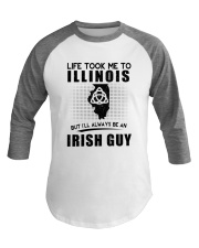 IRISH GUY LIFE TOOK TO ILLINOIS Baseball Tee thumbnail