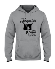 JUST A MICHIGAN GIRL IN AN OREGON WORLD Hooded Sweatshirt thumbnail