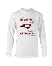 PENNSYLVANIA GIRL LIVING IN NORTH CAROLINA WORLD Long Sleeve Tee thumbnail
