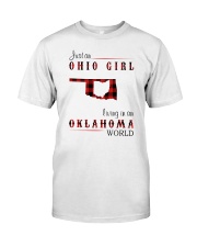 OHIO GIRL LIVING IN OKLAHOMA WORLD Classic T-Shirt front