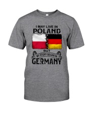 LIVE IN POLAND BEGAN IN GERMANY Classic T-Shirt tile