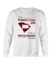 PENNSYLVANIA GIRL LIVING IN SOUTH CAROLINA WORLD Crewneck Sweatshirt thumbnail