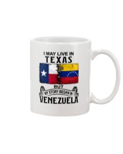 LIVE IN TEXAS BEGAN IN VENEZUELA Mug tile