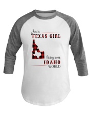 TEXAS GIRL LIVING IN IDAHO WORLD Baseball Tee tile