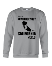 JUST A NEW JERSEY GUY IN A CALIFORNIA WORLD Crewneck Sweatshirt thumbnail