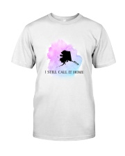 ALASKA I STILL CALL IT HOME Classic T-Shirt thumbnail