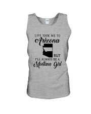 LIFE TOOK ME TO ARIZONA ALWAYS BE A MONTANA GIRL Unisex Tank thumbnail