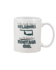 MONTANA GIRL LIFE TOOK TO OKLAHOMA Mug tile