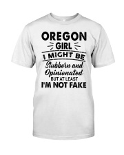 Oregon Girl At Least I'm Not Fake Classic T-Shirt tile