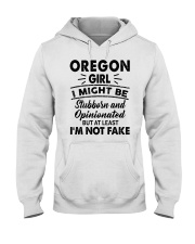 Oregon Girl At Least I'm Not Fake Hooded Sweatshirt tile
