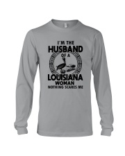 I'M THE HUSBAND OF A LOUISIANA WOMAN Long Sleeve Tee thumbnail