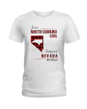 NORTH CAROLINA GIRL LIVING IN NEVADA WORLD Ladies T-Shirt tile