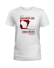 WISCONSIN GIRL LIVING IN ARKANSAS WORLD Ladies T-Shirt thumbnail