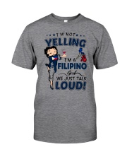 I'M A FILIPINO GIRL WE JUST TALK LOUD Classic T-Shirt thumbnail