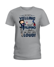 I'M A FILIPINO GIRL WE JUST TALK LOUD Ladies T-Shirt tile