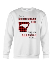 NORTH CAROLINA GIRL LIVING IN ARKANSAS WORLD Crewneck Sweatshirt tile