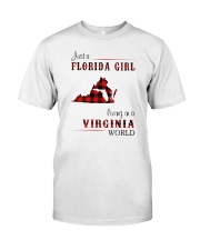 FLORIDA GIRL LIVING IN VIRGINIA WORLD Classic T-Shirt front