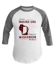 INDIANA GIRL LIVING IN WISCONSIN WORLD Baseball Tee thumbnail