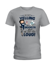 I'M A BROOKLYN GIRL WE JUST TALK LOUD Ladies T-Shirt tile