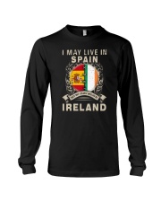 LIVE IN SPAIN MY STORY IN IRELAND Long Sleeve Tee thumbnail