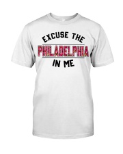 EXCUSE THE PHILADELPHIA IN ME Classic T-Shirt tile