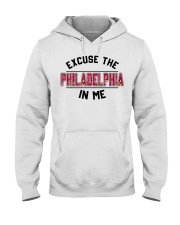 EXCUSE THE PHILADELPHIA IN ME Hooded Sweatshirt front