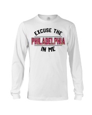 EXCUSE THE PHILADELPHIA IN ME Long Sleeve Tee tile