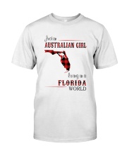 AUSTRALIAN GIRL LIVING IN FLORIDA WORLD Classic T-Shirt front